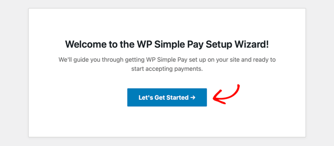 L'assistant de configuration de WP Simple Pay démarrera automatiquement